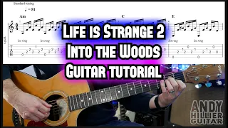 Life is Strange 2 Into the woods Guitar Tutorial Lesson