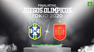 BRASIL vs ESPAÑA | Juegos Olímpicos Tokio 2020 Futbol Masculino Medalla Oro