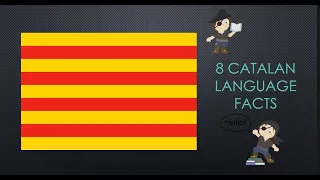 The Catalan Language: 8 Facts