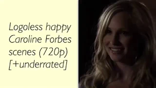 Logoless underrated happy Caroline Forbes scenes(720p)[+MEGA LINK]