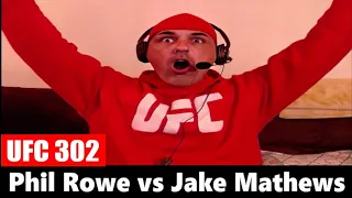 UFC 302: Phil Rowe vs Jake Mathews REACTION