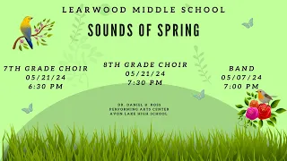 Learwood Middle School 2024: 7th & 8th Grade Choral Concert Part 2