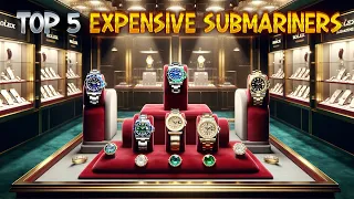 Top 5 Most Expensive Rolex Submariners Fit for Royalty