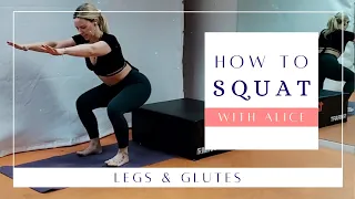 How to do a Squat | Safe & Effective | With Alice Bowmaker