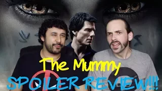 The Mummy (2017) SPOILER REVIEW!!!