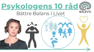 Psykologens 10 bästa råd: Hitta till Återhämtning, Hantera stressen och Förhindra Utmattning