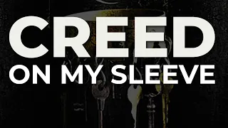 Creed - On My Sleeve (Official Audio)