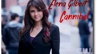 Elena Gilbert - Cannibal