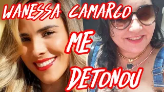 Vanessa Camargo me ameaça e me detona mentiras e verdades expulsou até mesmo o novo amante ??