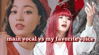 main vocalist vs my favourite voice of each kpop girl group
