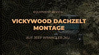 Vickywood Dachzelt Montage auf Rhinorack Pioneer Platform -Jeep Wrangler