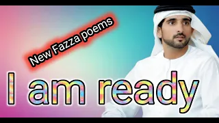 New Fazza poems | I am ready 2024