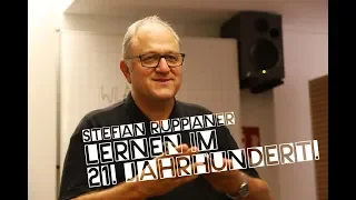 Stefan Ruppaner - Schule der Zukunft im 21. Jahrhundert