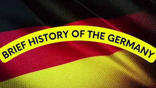 Brief History of the GERMANY - History of Germany - Historical - History Channel - History & Others