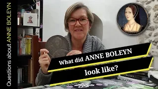 What did Anne Boleyn Look like?