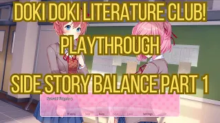 Doki Doki Literature Club! Playthrough Side Story Balance Part 1