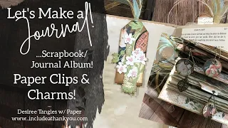 Paper Clips & Charms using our Dies! | Scrapbook and Signature Journal!