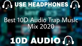 Best 10D Audio Trap Music Mix 2020 ⚡ Hip Hop 2020 Rap ⚡ Future Bass Remix 2020  - 10D SOUNDS