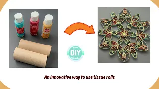 Recycle your tissue paper rolls to make a beautiful wall decor #craftswithcardboard  #walldecor