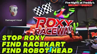 Find out how to Stop Roxy | Find Racekart | Find Robot Head | FNAF Security Breach | Roxy's Weakness