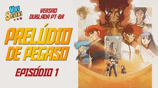 ☄️Hakuren || CDZ: Prelúdio de Pégaso || Episódio 1 (DUBLADO)