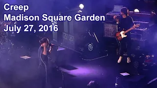 Creep - Radiohead - July 27, 2016 - Madison Square Garden, New York City