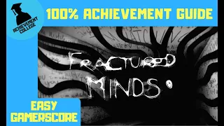 Fractured Minds Achievement Guide