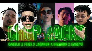 GAVIN:D - ชอบ RACKS Ft. FIIXD, JAOKHUN, DIAMOND MQT, RachYO