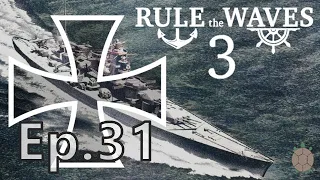 Rule the Waves 3 - 1890s Germany - 31 - Unwanted War Expansion