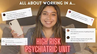 Q&A | WORKING IN A *HIGH RISK* PSYCH WARD