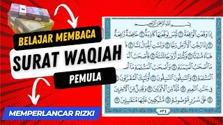 Belajar Ngaji Surat Al-Waqiah Lengkap Full, mudah serta Pelan-Pelan
