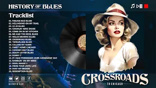 Crossroads || Robert Johnson Tribute - History Of Blues