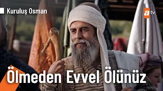 Ten diri olacak nefsini öldüreceksin! - Kuruluş Osman 134. Bölüm