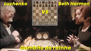 Beth Harmon vs Luchenko || Gambito da Rainha