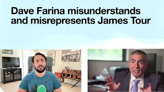 Professor Dave misrepresents James Tour