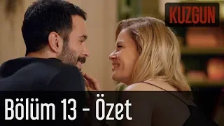 Kuzgun 13. Bölüm - Özet