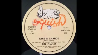 Mr. Flagio - Take A Chance  (12" Vocal Extended Version)