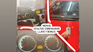 Menús ocultos//Configuración de llave//Opel Corsa//Bonus Final 🎁🙀