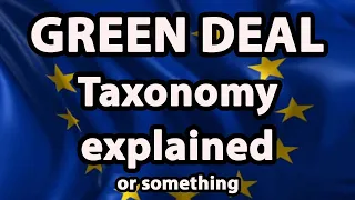 EU Green Deal Taxonomy explained