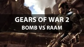 Bomb vs. RAAM (Gears of War 2)