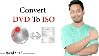 How To Convert A DVD To ISO On Windows [Hindi / Urdu]