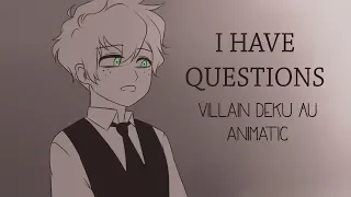 I Have Questions | BNHA Villain Deku Animatic |