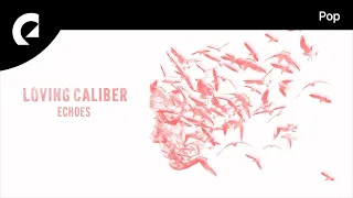 Loving Caliber - My Skin's On Fire