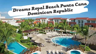 Dreams Royal Beach Punta Cana - Dominican Republic