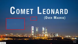 Timelapse comet LEONARD over Madrid