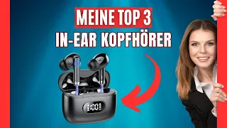 Die besten Bluetooth Kopfhörer 2024! Top 3 In Ear Vergleich