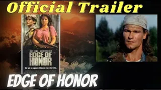 Edge of Honor (Classic Trailer)