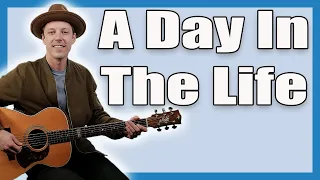 A Day In The Life Guitar Lesson (Beatles)