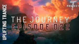 Uplifting Trance Mix - June 2021 / THE JOURNEY 022 - T-PROJECT