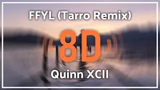 Quinn XCII - FFYL (Tarro Remix)『8D Audio』